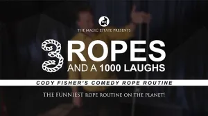 3 Ropes and 1000 Laughs by Cody Fisher