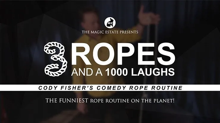 3 Ropes and 1000 Laughs by Cody Fisher