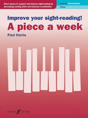 Harris - Improve Your Sight-Reading! A piece a week Piano, Level 5 - Piano Method